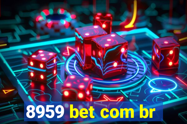 8959 bet com br